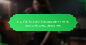 Breakfast for Lunch Package: brunch items, sweet and savory, unique twist