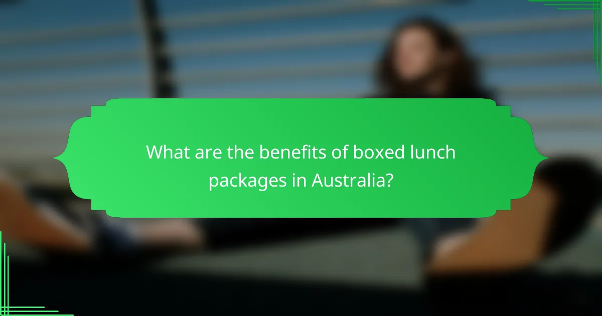 What are the benefits of boxed lunch packages in Australia?